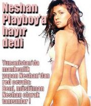 MANKEN NESHAN, PLAYBOY DERGS?NE HAYIR DED