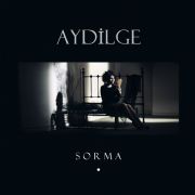 AYDLGE’NN YEN COVER’ ’SORMA’ MUZK SEVERLERLE BULUTU