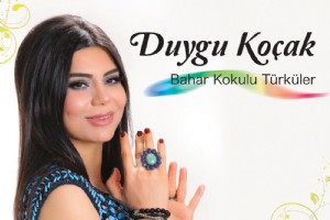 DUYGU KOAK’TAN ’BAHAR KOKULU TRKLER’