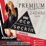 ECE SEKN PREMIUM CLUB?TA SAHNE ALIYOR!