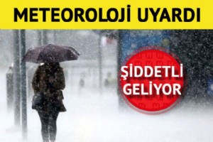 METEOROLOJ’DEN SAANAK UYARISI