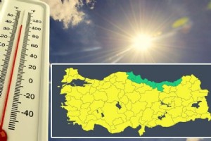 METEOROLOJ’DEN 75 L N SARI UYARI! SICAKLIKLAR YKSELYOR