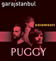 NDE ROCK SEVERLER PUGGY LE GARAJSTANBUL SAHNESN SALLAYACAK!