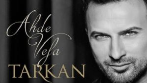 GER SAYIM BALADI! TARKAN’IN YEN ALBM ’AHDE VEFA’ 11 MART’TA IKIYOR